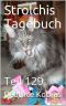 [Strolchis Tagebuch 129] • Strolchis Tagebuch · Teil 129